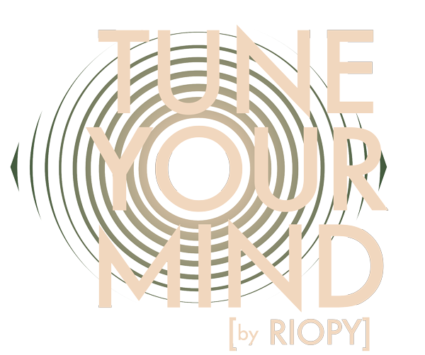 TUNE YOUR MIND [by RIOPY]